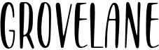 preview image of the Grovelane font