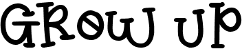 preview image of the Grow Up font
