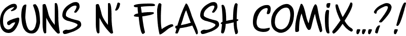 preview image of the Guns n' Flash Comix font