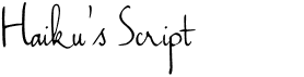 preview image of the Haikus Script font
