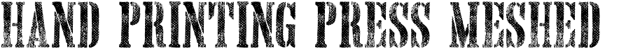 preview image of the Hand Printing Press Meshed font