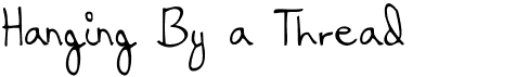 preview image of the Hanging By a Thread font