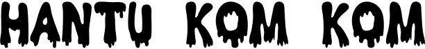 preview image of the Hantu Kom Kom font