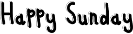 preview image of the Happy Sunday font