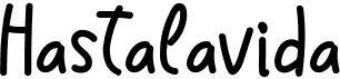 preview image of the Hastalavida font