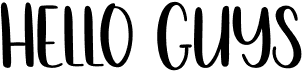 preview image of the Hello Guys font