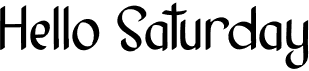 preview image of the Hello Saturday font