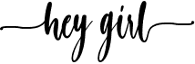 preview image of the Hey Girl font