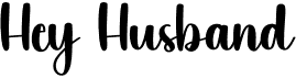 preview image of the Hey Husband font