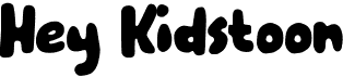 preview image of the Hey Kidstoon font