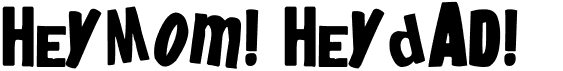 preview image of the HeyMom! HeyDad! font