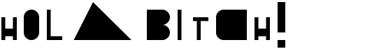 preview image of the Hola Bitch! font