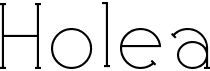 preview image of the Holea font
