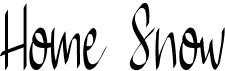 preview image of the Home Snow font