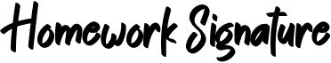 preview image of the Homework Signature font