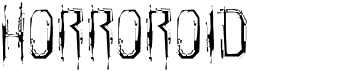 preview image of the Horroroid font