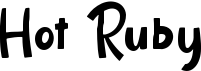 preview image of the Hot Ruby font