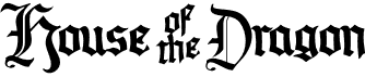 preview image of the House of the Dragon font