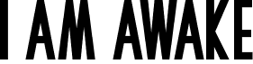 preview image of the I Am Awake font