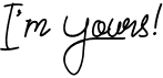 preview image of the I'm Yours font
