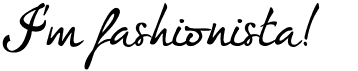preview image of the I'm fashionista! font