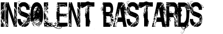 preview image of the Insolent Bastards font