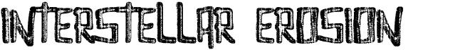 preview image of the Interstellar Erosion font