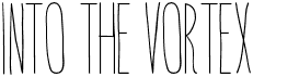 preview image of the Into the Vortex font