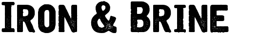 preview image of the Iron & Brine font