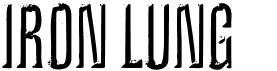 preview image of the Iron Lung font