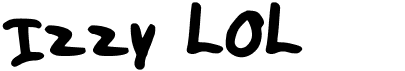 preview image of the Izzy LOL Font font