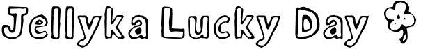 preview image of the Jellyka Lucky Day font