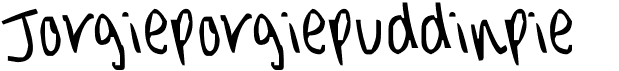 preview image of the Jorgieporgiepuddinpie font