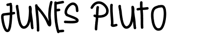 preview image of the Junes Pluto font
