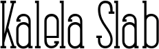 preview image of the Kalela Slab font