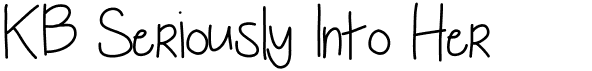 preview image of the KB Seriously Into Her font