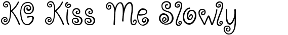 preview image of the KG Kiss Me Slowly font