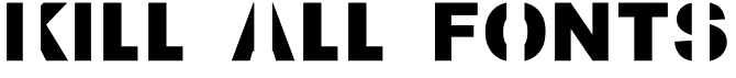 preview image of the Kill All Fonts font