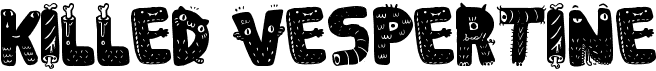 preview image of the Killed Vespertine font