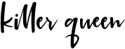 preview image of the Killer Queen font