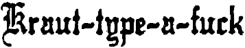 preview image of the Kraut-type-a-fuck font
