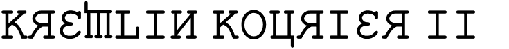 preview image of the Kremlin Kourier II font