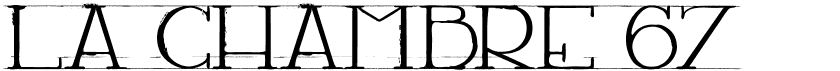 preview image of the La Chambre 67 font