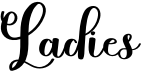 preview image of the Ladies font