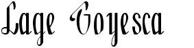 preview image of the Lage Goyesca font