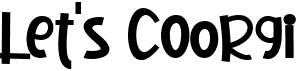 preview image of the Let's Coorgi font