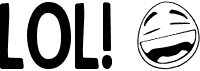 preview image of the LOL! font