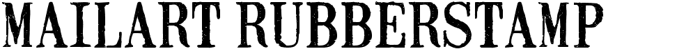 preview image of the Mailart Rubberstamp font