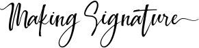preview image of the Making Signature font