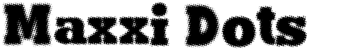 preview image of the Maxxi Dots font